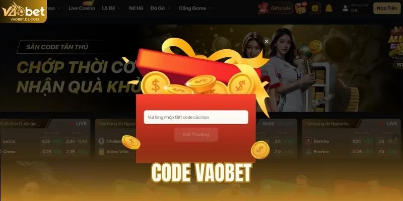 Tổng Hợp Code VAOBET Mới Nhất 2026 Nhận Ngay Thưởng Hấp Dẫn